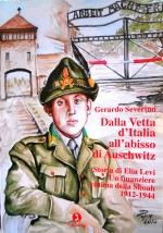 DALLA VETTA D'ITALIA ALL'ABISSO DI AUSCHWITZ